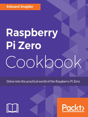 cover image of Raspberry Pi Zero Cookbook